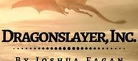 Dragonslayer, Inc.