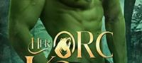 Her Orc King: A Monster Fantasy Romance (Black Bear Clan Book 1)